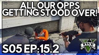 Episode 15.2: All Our Opps Getting Stood Over! | GTA RP | Grizzley World Whitelist