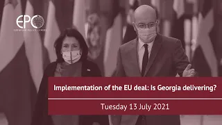 Implementation of the EU deal: Is Georgia delivering?