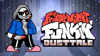 Friday Night Funkin' DustTale OST - Reality Check Through The Skull [Vs Murder Sans Old Mod]