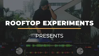 ROOFTOP EXPERIMENT | HOUSE MUSIC | LIVE DJ