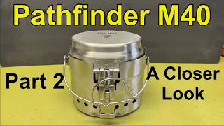 Pathfinder M40 Cook Set Part 2, a more in depth look.