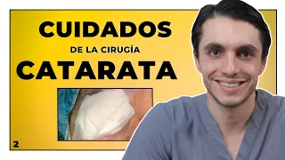 Cirugía de CATARATAS 💡[RECUPERACIÓN - Parte 2]: Cuidados y Consejos de ORO en el Postoperatorio