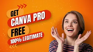 How to Get Canva Pro for Free in 2024 | Legitimate Methods