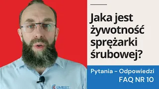 Jaka jest żywotność sprężarki śrubowej? [FAQ 10] | COMEST