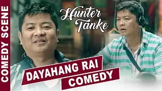 DAYAHANG RAI as HUNTER TANKE Full Comedy | Nepali Movie Comedy Scene | Lappan Chhappan