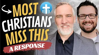 Most Christians Get This Wrong: A Response