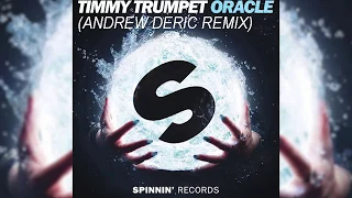 Timmy Trumpet - Oracle (Andrew Deric Trap Remix)