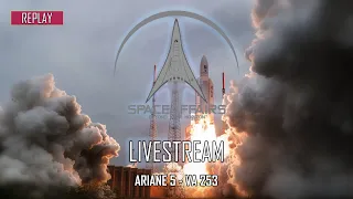 Arianespace - Ariane 5 VA-253 Mission - August 15, 2020