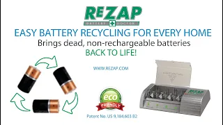 REZAP EASY BATTERY RECYCLING FOR EVERY HOME - NOW YOU CAN DIY AND SAVE.