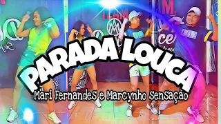 PARADA LOUCA - MARI FERNANDES FEAT. MARCYNHO SENSAÇÃO | COREOGRAFIA ADAPTADA CIA AM.DANCE