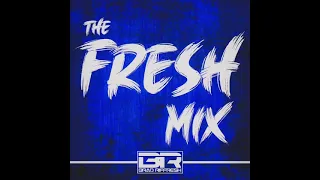 THE FRESH MIX - BRAD RIFFRESH