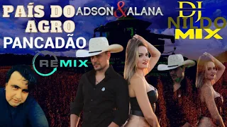 ADSON E ALANA FT DJ NILDO MIX PAIS DO ACRO REMIX PANCADÃO