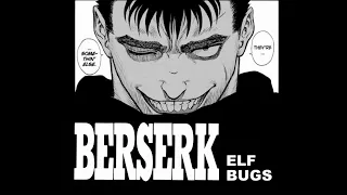 Berserk Motion Comic - Lost Children - ELF BUGS