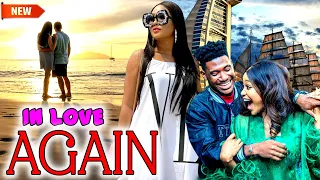 IN LOVE AGAIN(FULL MOVIE) -  WATCH CHIDI DIKEBELLA EBINUMUCHE MONTANA ON DIS 2023 NIGERIAN MOVIE
