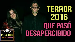 PELICULAS de TERROR poco conocidas pero MUY RECOMENDADAS🔥 | Edición 2016 📅💀