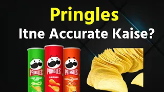 Pringles Itne Accurate Kaise ? The Real Reason Pringles Aren't Actually Potato Chips