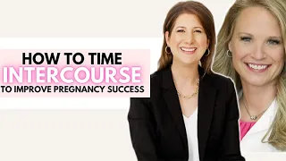 How To Time Intercourse To Improve Pregnancy Success  | Ask the Fertility Experts