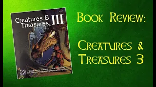 Book Review: Creatures & Treasures 3