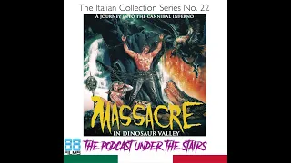 88 Films Italian Collection Review - Disc 22 - Massacre in Dinosaur Valley
