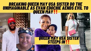 Breaking queen may USA elder sister do the unimaginable as Eva edochie sends evil to queen may ‼️