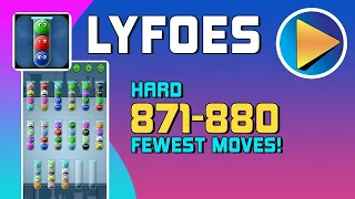 Lyfoes Hard Levels 871 to 880 Walkthrough [100% Perfect!]