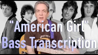 How To Play "American Girl" on Bass With TAB