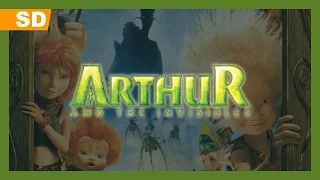 Arthur and the Invisibles (2006) Trailer