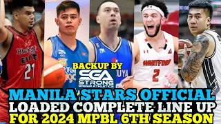 MANILA STARS OFFICIAL & LOADED COMPLETE LINE UP FOR MPBL 6TH SEASON | BACK UP BY SGA