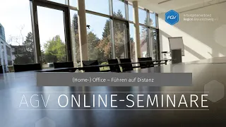 AGV Online-Seminare: (Home-) Office – Führen auf Distanz