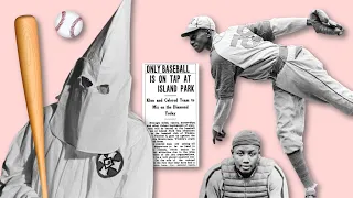 The Baseball Game Between the KKK and a Negro League Team