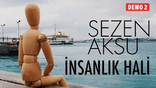 Sezen Aksu - İnsanlık Hâli (Official Video)