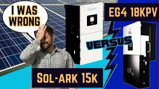 I was wrong about Sol Ark 15K versus EG4 18KPV