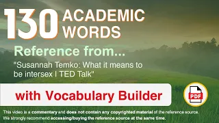 130 Academic Words Ref from "Susannah Temko: What it means to be intersex | TED Talk"