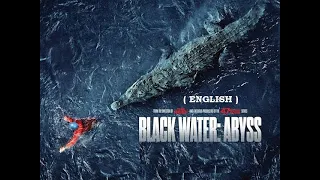 Black Water : Abyss Official INDIA Trailer (Eng)