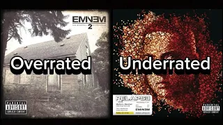 Overrated Vs. Underrated Eminem Songs