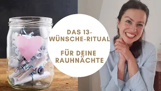 Rauhnächte 13 Wünsche Ritual Anleitung - Für deine Rauhnächte 2023/24