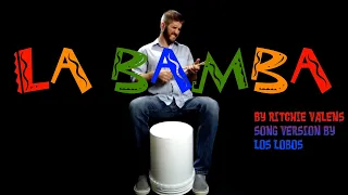 "La Bamba" BUCKET DRUMMING Song by Ritchie Valens