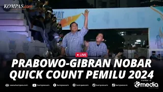 🔴LIVE - Prabowo-Gibran Nobar Quick Count 'Mengawal Suara Rakyat'