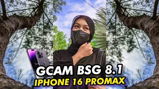 Android Camera Taste of iPhone Camera ‼️ Here's the tutorial (Gcam Bsg 8.1 config iphone 16 promax)