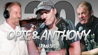Unmasked with Ron Bennington: Opie & Anthony (04/17/14)