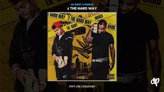 Lil Baby & Marlo - 2 The Hard Way [2 The Hard Way]