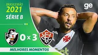 VASCO 0 X 3 VITÓRIA | MELHORES MOMENTOS | 35ª RODADA BRASILEIRÃO SÉRIE B 2021 | ge.globo