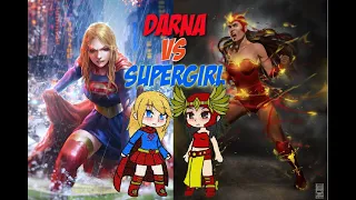 Darna Vs Supergirl | Gacha Animation | Part 1 | #gachafight