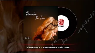 Ladynsax - Remember the Time (2024)