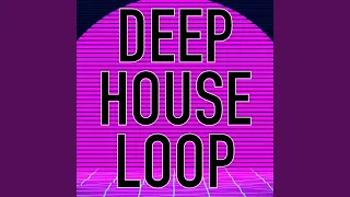 Deep House Loop 90 bpm