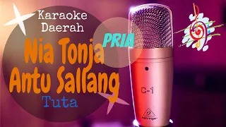 Karaoke Nia Tonja Antu Sallang - Tuta Nada Pria (Karaoke Daaeah Lirik Tanpa Vocal)