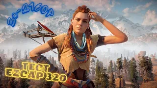 Тестовая трансляция ezcap 320-4K  [Horizon Zero Dawn]