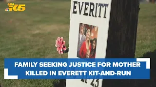 Family seeking justice for mother killed in Everett hit-and-run