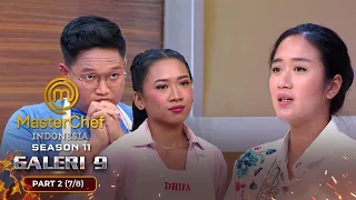 POINT TIPIS!! Antara Yogi Dan Dhifa Siapa Yang Lolos? | Galeri 9 Part 2 (7/8) | MASTERCHEF INDONESIA