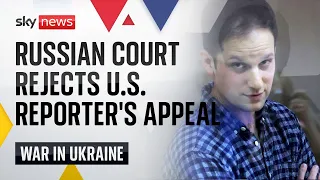 Jailed Journalist: Russian court rejects Wall Street Journal reporter's pre-trial detention appeal